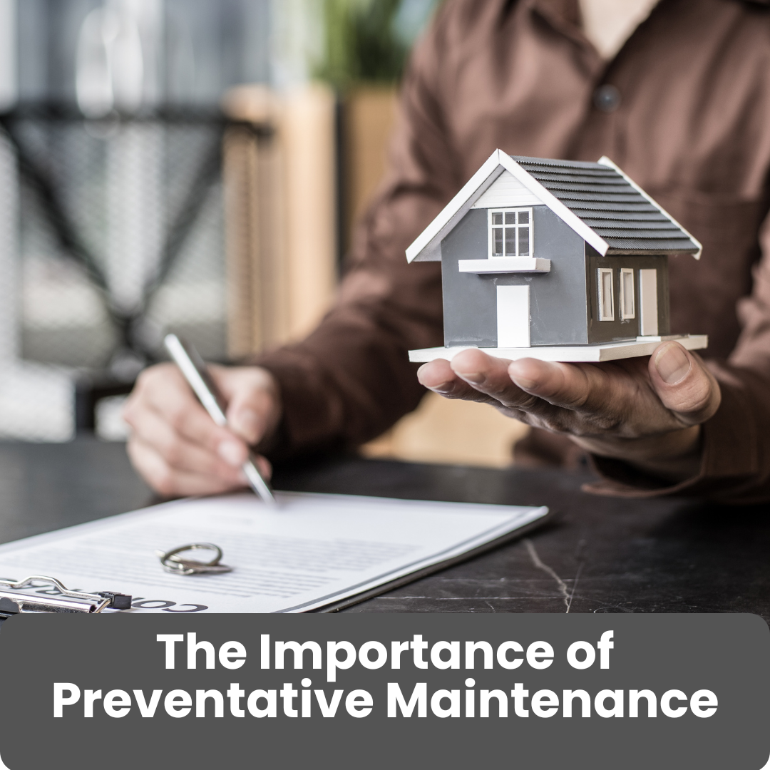 The Importance of Preventative Maintenance